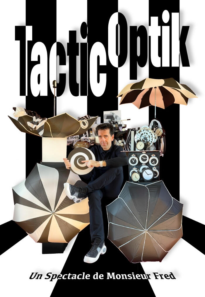 Affiche avec monsieur Fred et son décor de spectacle TacticOptik